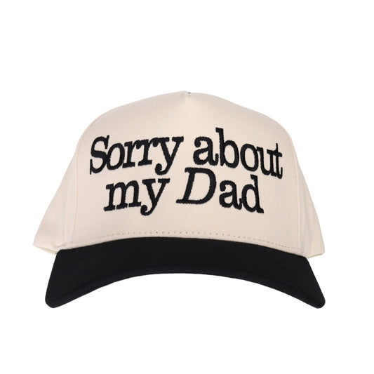 Sorry About My Dad Embroidered Trucker Hat