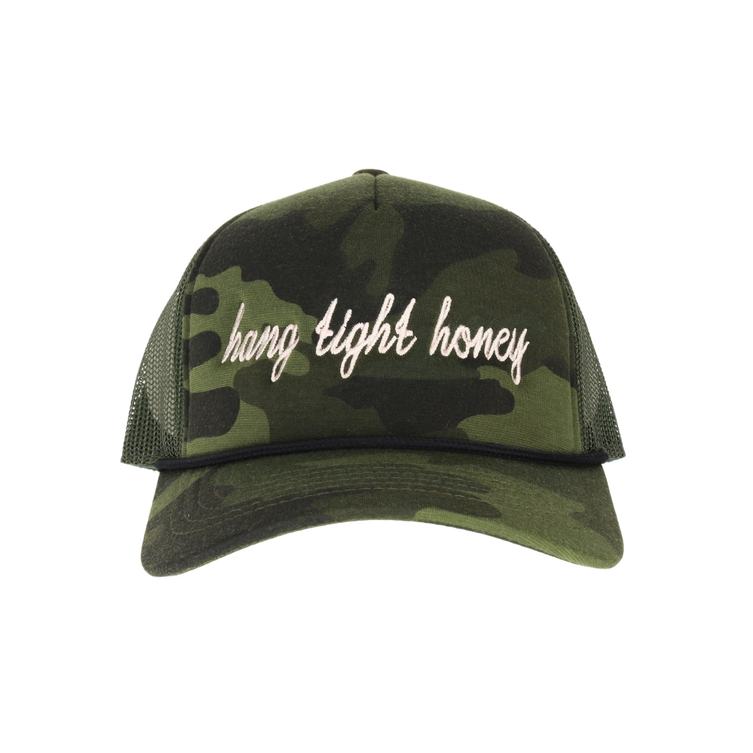 Hang Tight Honey Embroidered Foam Trucker Hat