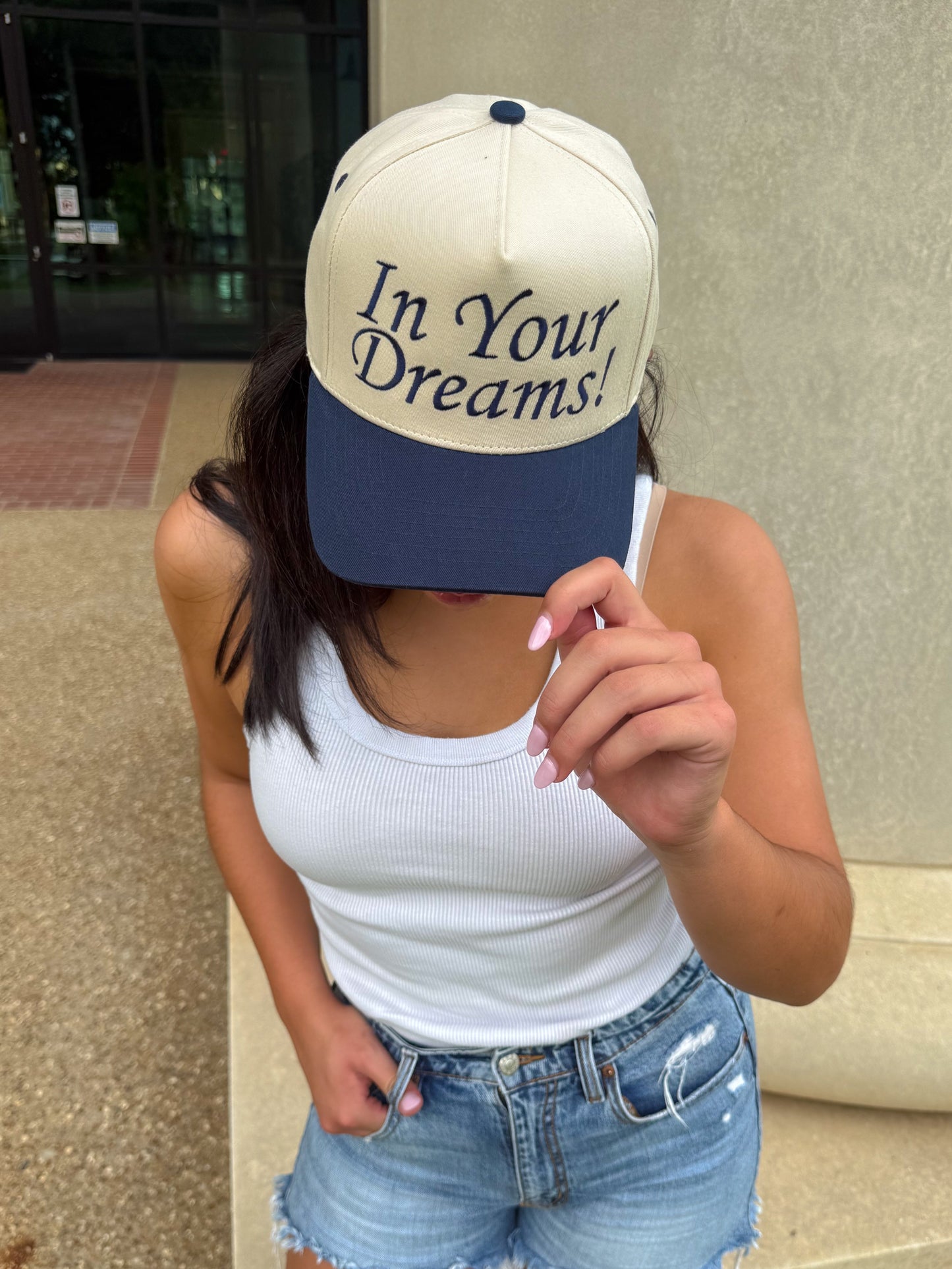 In Your Dreams! Embroidered Trucker Hat