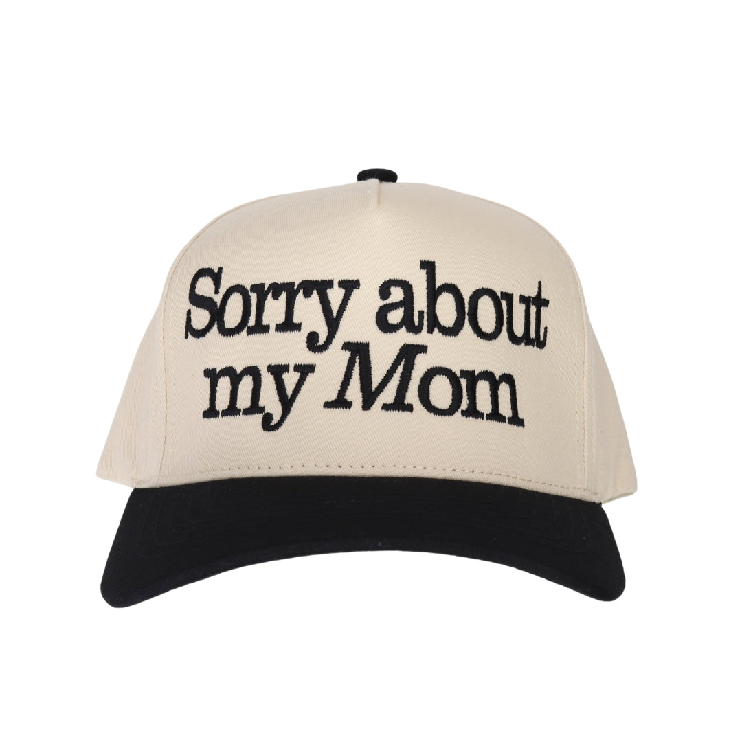 Sorry About My Mom Embroidered Trucker Hat
